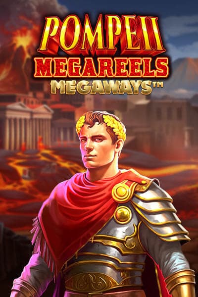 Pompeii Megareels Megaways™